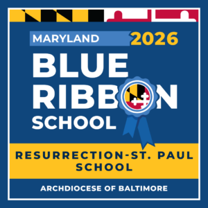 Resurrection St. Paul School Named a 2026-2027 Maryland Blue Ribbon School
